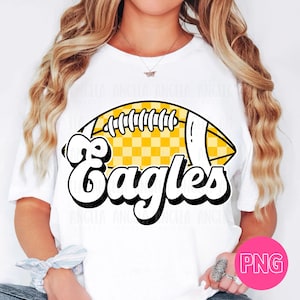 PNG Eagles Yellow Gold Football Checkered School Team Spirit Mascot Teacher Game Day Homecoming Cheer Groovy Retro for Sublimation DTF Shirt