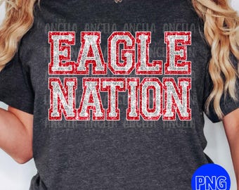PNG Eagle Nation Faux Bling Sparkle Glitter School Spirit Mascotte Professeur Game Day Football Cheer Design for Sublimation DTF HTV Shirt