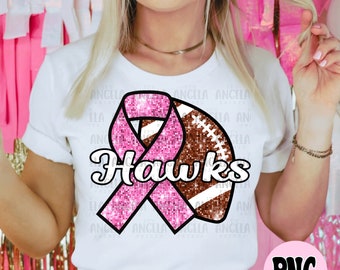 PNG Hawks Faux Bling Glitter Pink Out Breast Cancer Awareness Ribbon Football School Team Spirit Mascotte voor sublimatie DTF Shirt
