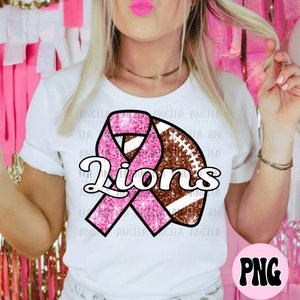 PNG Lions Faux Bling Glitter Pink Out Breast Cancer Awareness Ribbon Football School Team Spirit Mascot for Sublimation DTF Shirt