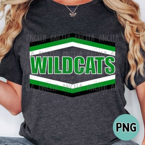 PNG Wildcats Green Unisex Mens School Team Spirit Mascot Teacher Game Day Football Volleyball Cheer Mom Dad Design for DTF HTV Shirt