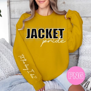 May include: A mustard yellow sweatshirt with the text "JACKET pride" in black and white on the front and the text "Till the day I die" in white on the sleeve.