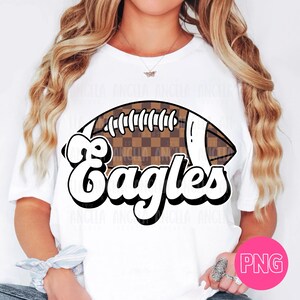 PNG Eagles Brown Football Checkered School Team Spirit Mascot Teacher Game Day Homecoming Cheer Groovy Retro for Sublimation DTF Shirt