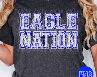 PNG Eagle Nation Faux Bling Sparkle Glitter School Spirit Mascotte Professeur Game Day Football Cheer Design for Sublimation DTF HTV Shirt