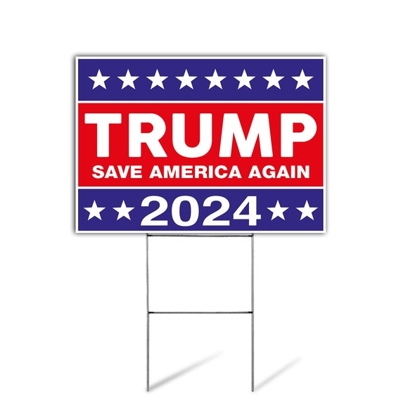 Trump 2024 Yard Sign 18x24 2 Sided Save America Again - Etsy