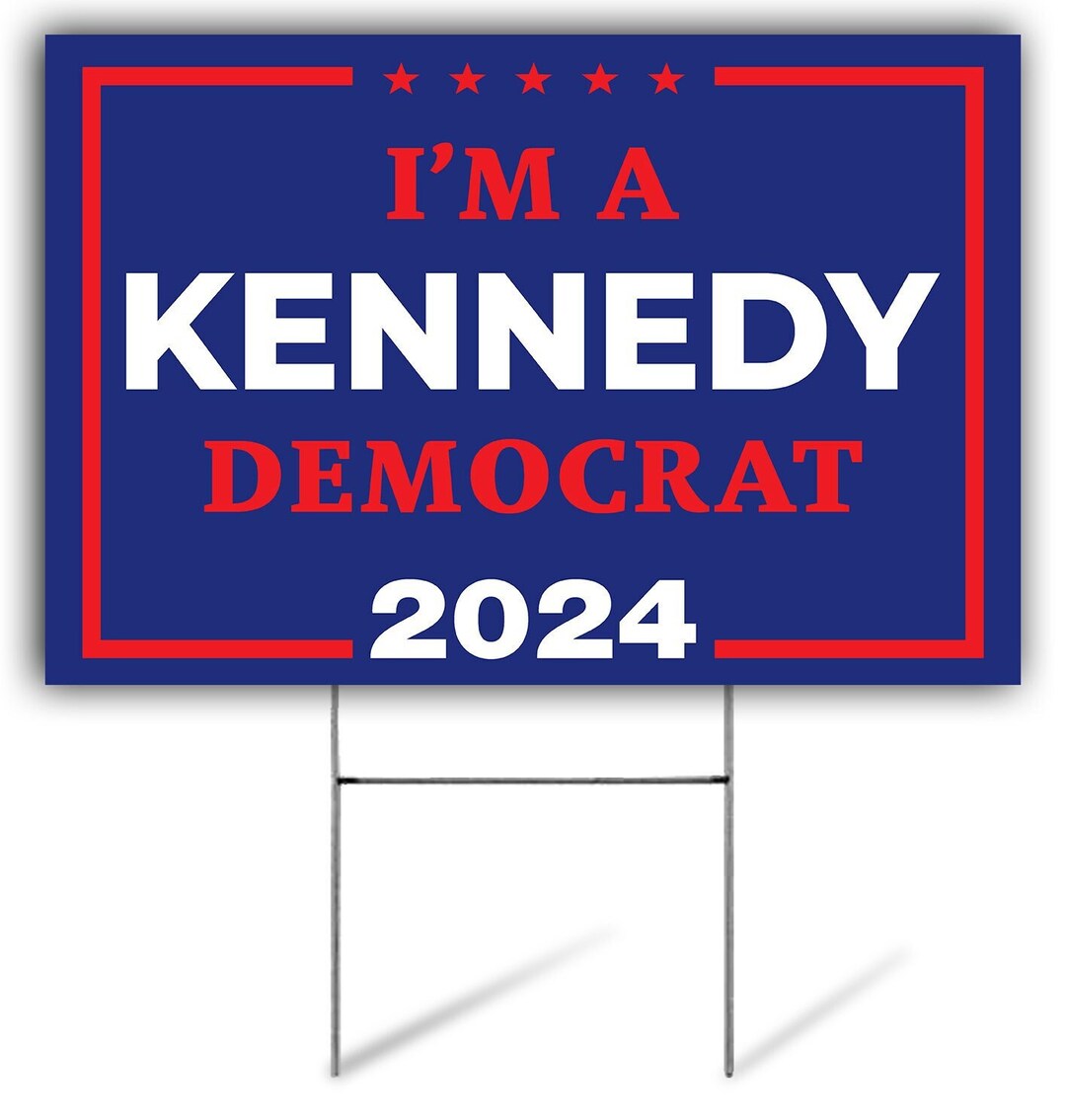 Kennedy for President 2025 Yard Sign I'm A Kennedy Etsy