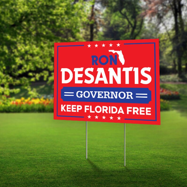 Ron Desantis for Governor Yard Sign Ron Desantis Sign Etsy