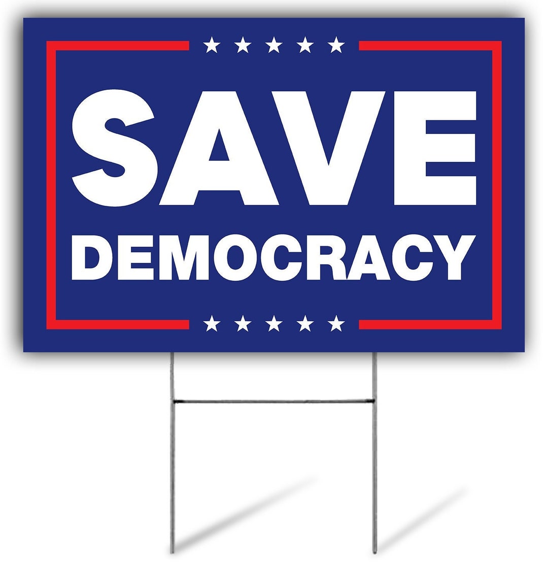 Save Democracy Yard Sign Vote Democrat Sign Save Democracy Vote Blue Lawn Sign 18x12 Double 4489