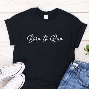 Born To Run Runner Cotton Unisex T Shirt Tee Clothing Design 18th 20th 30th 40th Birthday Gift Custom Marathon 10k Running Hobby Sport Gift
