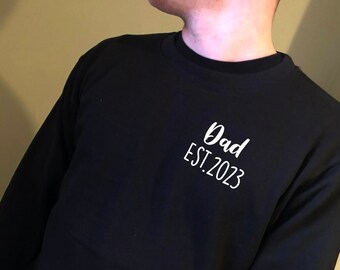 Dad Daddy Established Any Year Personalised Sweatshirt Fathers Day Birthday Gift Softstyle Cosy Warm