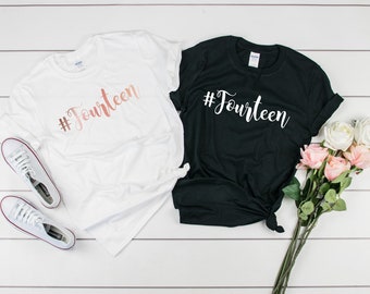 Personalised Birthday #Fourteen Cotton Unisex T Shirt Tee Design 14th 16th 18th 21st Birthday Custom Print Funny Friend 2021 Any Age