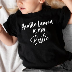 Kids T Shirt Auntie Is My Bestie Personalised Any Name Toddler T Shirt Cotton Unisex T Shirt Tee Outfit Clothing Design Custom Print