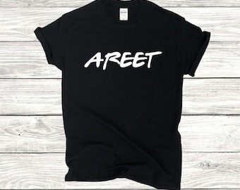 Areet Newcastle Cotton Unisex T Shirt Tee Clothing Design Birthday Gift Inspiration Custom Northern Slang