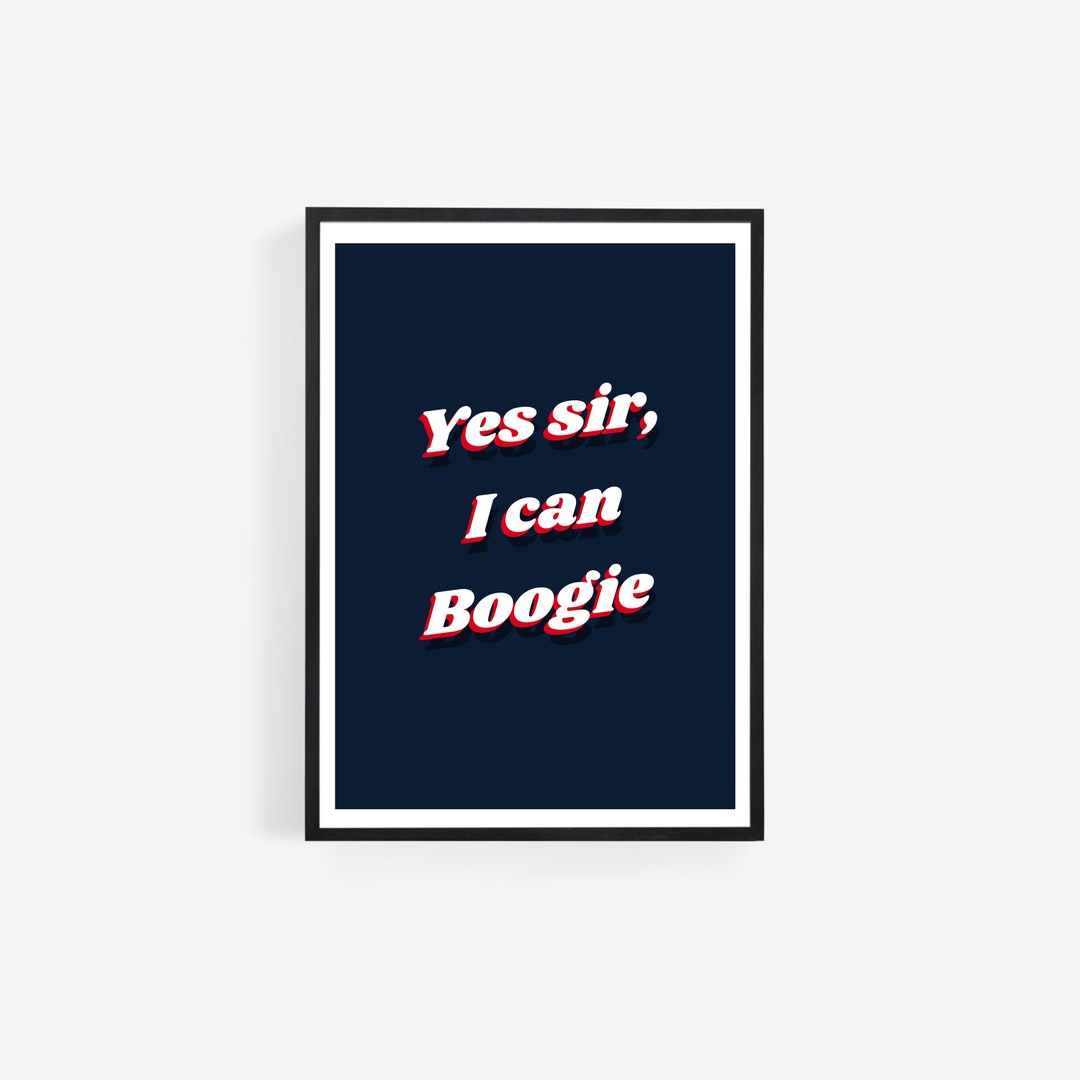 Yes Sir, I Can Boogie Scottish Print Scotland Gift Scottish Football Etsy