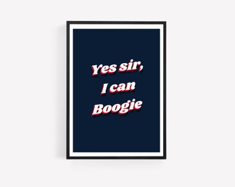 Yes sir, I can boogie | Scottish Print | Scotland Gift | Scottish football