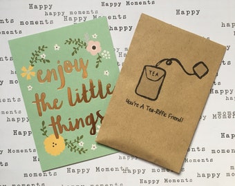 You&#39;re A Tea-Riffic Friend - Mini Kraft Envelope with Tea Bag- Great Little Gift for a Tea Lover / Friend, Tea, Teabag, Tea Lover