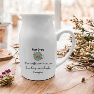 Personalised teacher gift, Teacher vase, Teacher jug, Teacher gift, Thank you teacher, The world needs teachers/TA&#39;s, end of term gift,