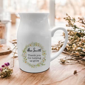 Personalised teacher gift, Teacher vase, Teacher jug, Teacher gift, Thank you teacher, Thank you for helping me grow, end of term gift,
