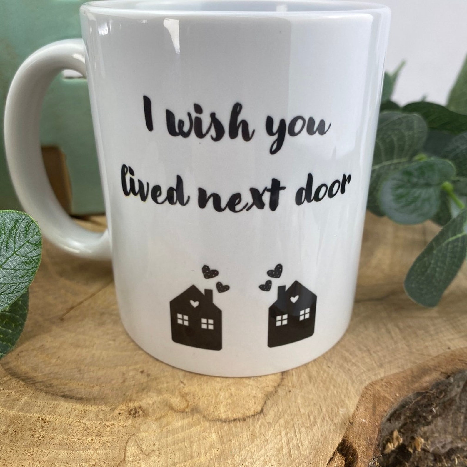 Personalised I Wish You Lived Next Door Mug Best Friend Mug - Etsy UK