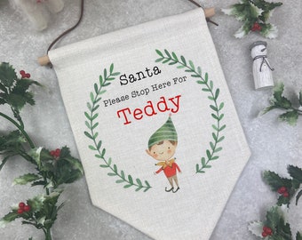 Personalised Santa Stop Here Sign, Elf Boy Personalised Christmas Sign, Santa Stop Here, Hanging Flag, pennant Sign, Christmas Decoration