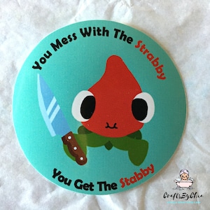 STRABBY STICKERS | You Mess With The Strabby... You Get The Stabby STICKER | Bugsnax Stickers | Video Game Stickers | Funny Stickers |