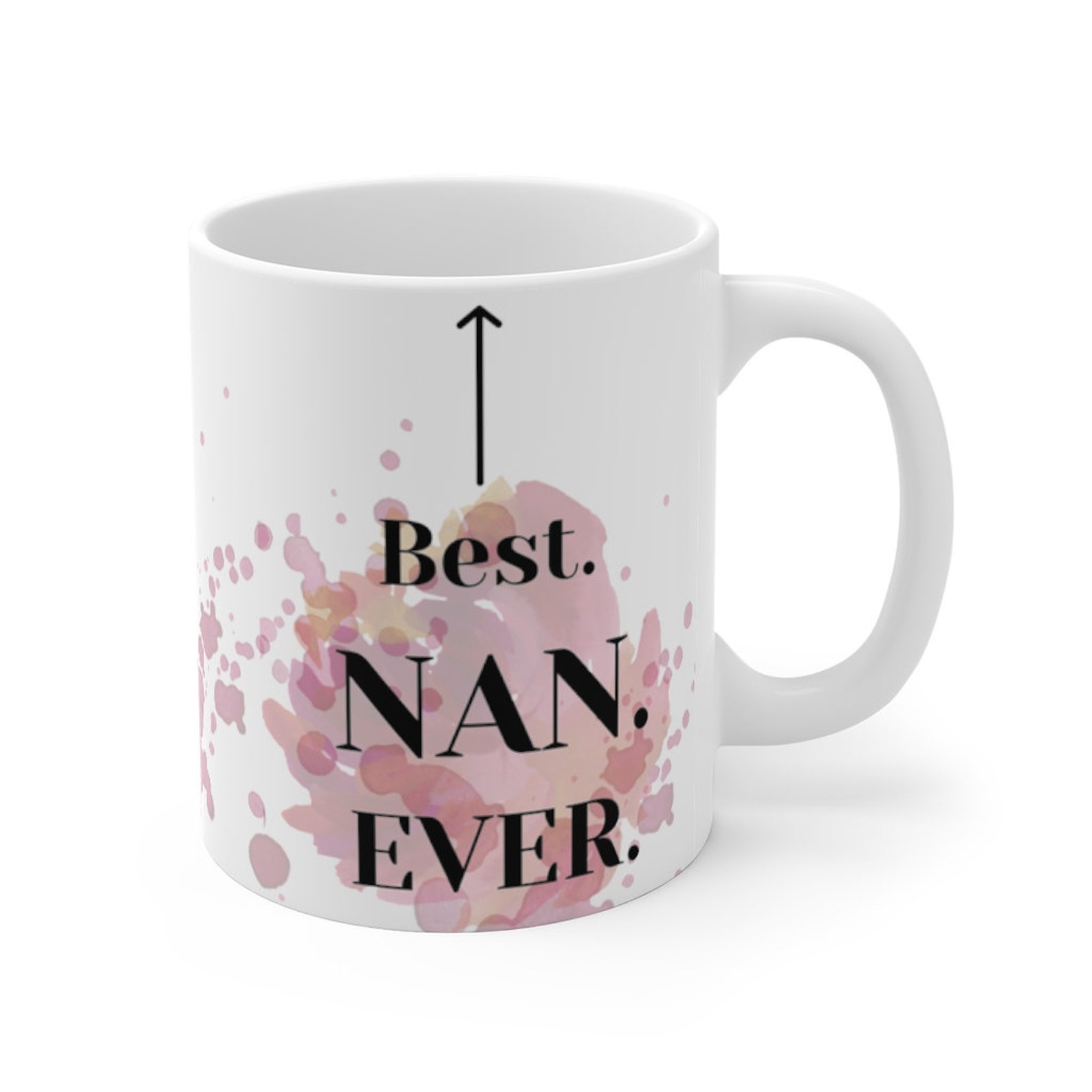 Best Nan Ever Mug Nan Gift Nan Mug Best Nan Gift Nan Mug Etsy