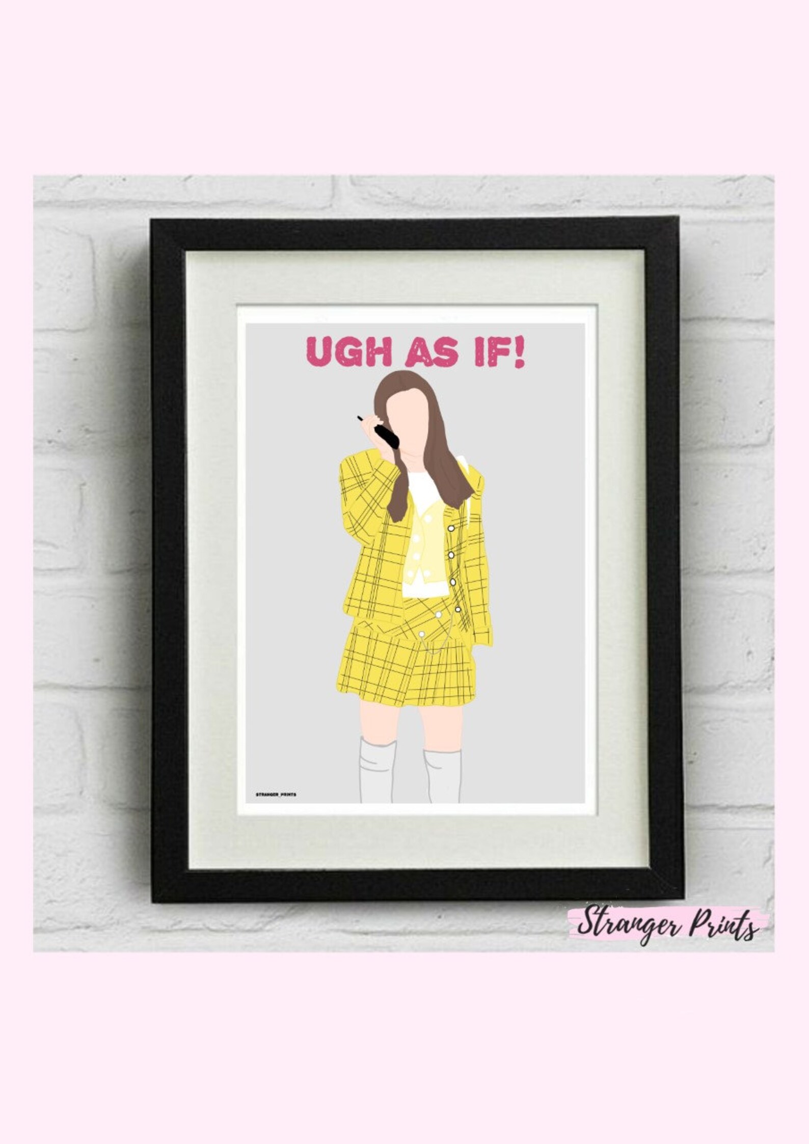Clueless print 90s nostalgia classic films Cher ugh as if Etsy