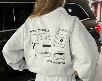 More espresso less depresso minimalistic crewneck // Coffee lover pinterest aesthetic sweater // best friend gift iced coffee sweater