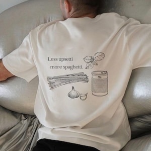 Less Upsetti More Spaghetti Tshirt / Wavy Quote T-Shirt / Funny Pasta Quote Shirt // Green Pinterest Aesthetic Graphic Tee Trendy oversized