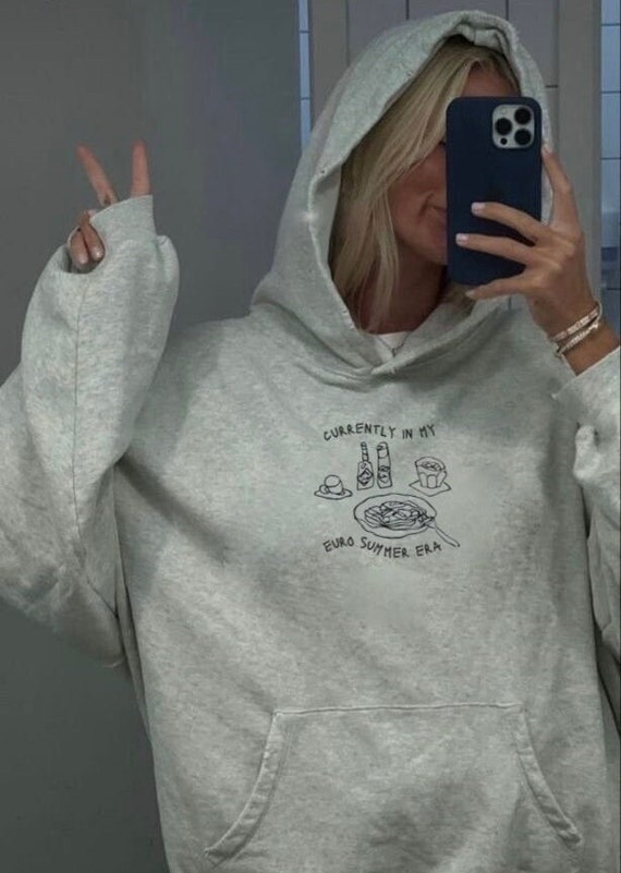 Currently in My Euro Summer Era Hoodie Euro Summer Lover Pinterest Aesthetic Oversized Minimalist Pullover Best Friend Gift Etsy Ireland