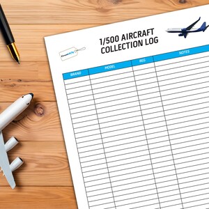 May include: A printable 1/500 Aircraft Collection Log with columns for Brand, Model, Reg, and Notes. The log is designed for keeping track of a collection of model airplanes. A blue and white airplane illustration is at the top of the page.