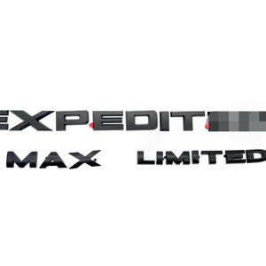 Matte Black EXPEDITION Limited MAX Overlay Letters Emblem - Fits 2022-2024 Ford Expedition Max