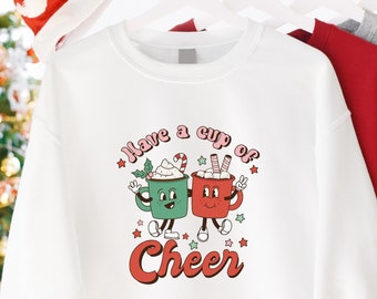 Have a cup of cheer Christmas sweatshirt jumper winter retro cute hot chocolate
