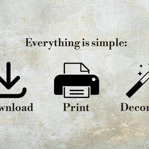 May include: A black and white illustration showing three steps: download, print, and decorate. The download icon is a downward arrow inside a circle. The print icon is a printer with a piece of paper inside. The decorate icon is a magic wand with stars.