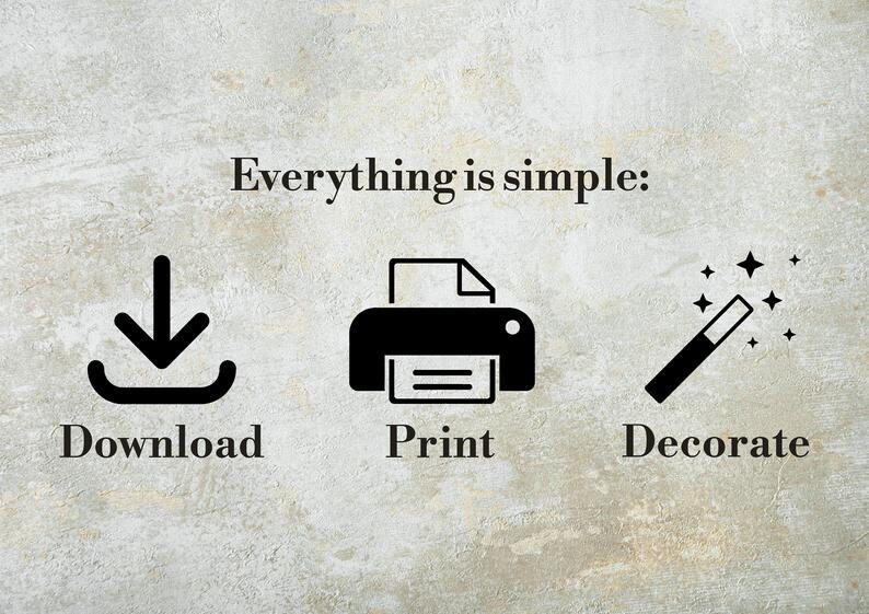 May include: A black and white illustration showing three steps: download, print, and decorate. The download icon is a downward arrow inside a circle. The print icon is a printer with a piece of paper inside. The decorate icon is a magic wand with stars.