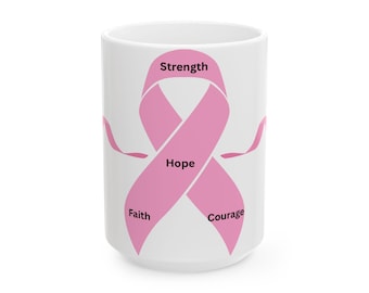 Breast Cancer Awareness mug, Breast Cancer survivor Coffee Cup