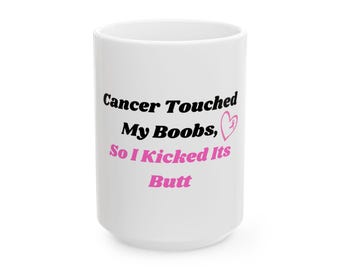Breast Cancer Awareness Mug | 15 oz Breast Cancer Survivor Coffee Cup