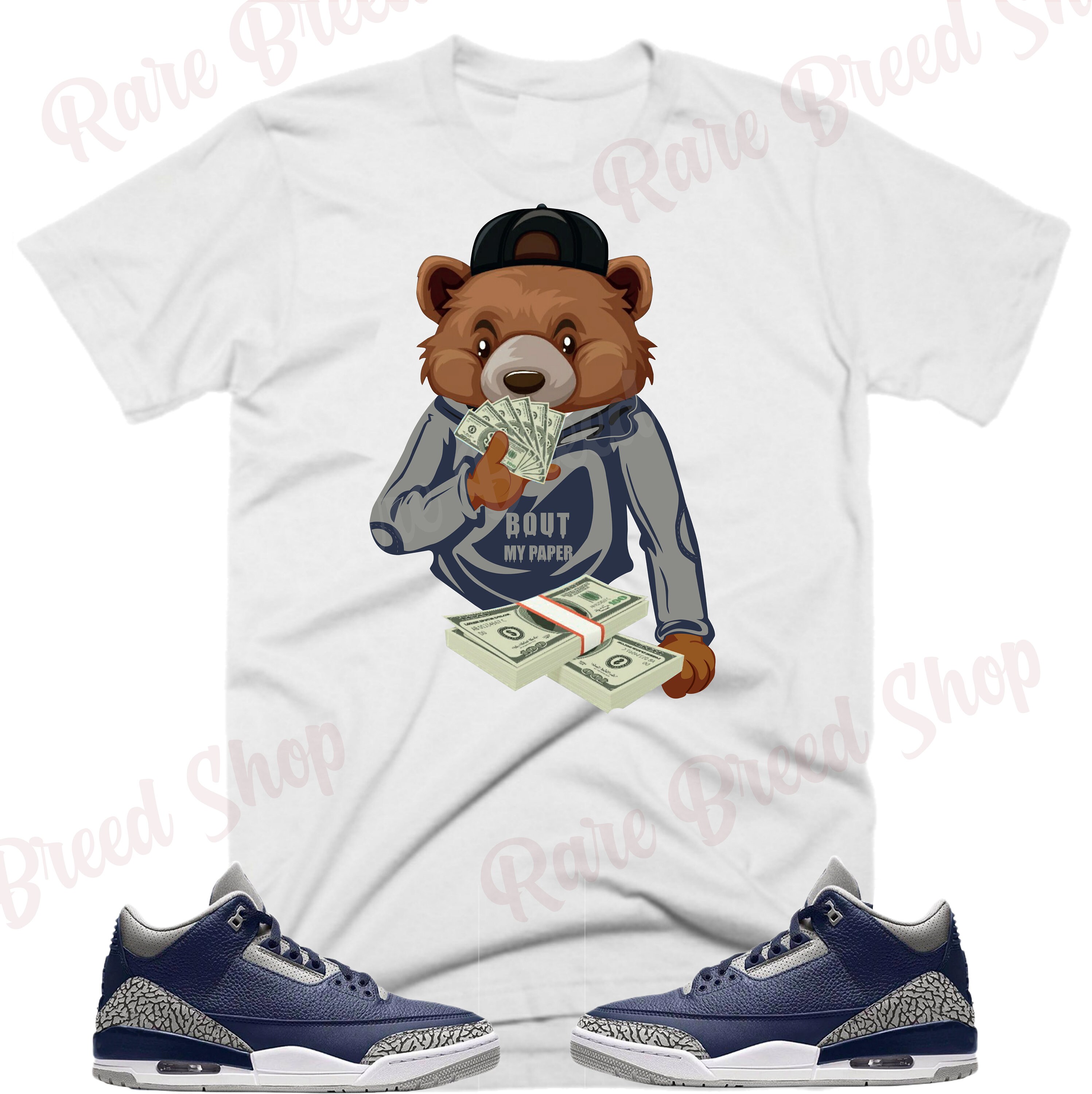 Bout My Paper Bear Air Jordan Retro 3 