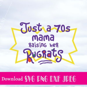 Download Art Collectibles Clip Art 2020s Mama Sublimation 2020s Mama Svg Just A 2020s Mama Raising Her Rugrats