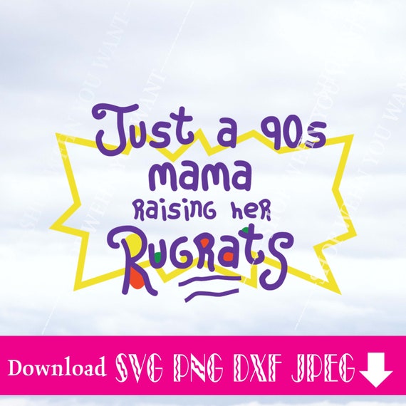 Free Free Mama's Little Rugrat Svg 653 SVG PNG EPS DXF File