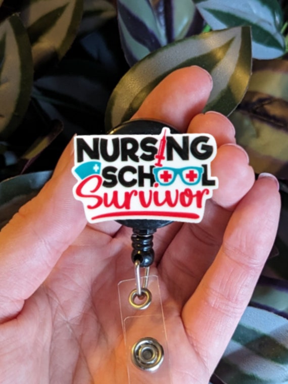 NURSING SCHOOL SURVIVOR Badge Reel Cute Funny Nursing Student