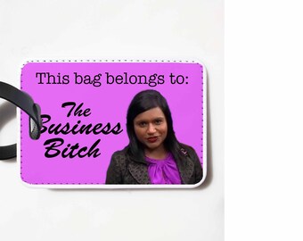 The Business Bitch  - The Office Luggage Tag - Kelly Kapoor - The Office Gift Idea - Funny Luggage Tag, Dunder Mifflin Luggage Tag