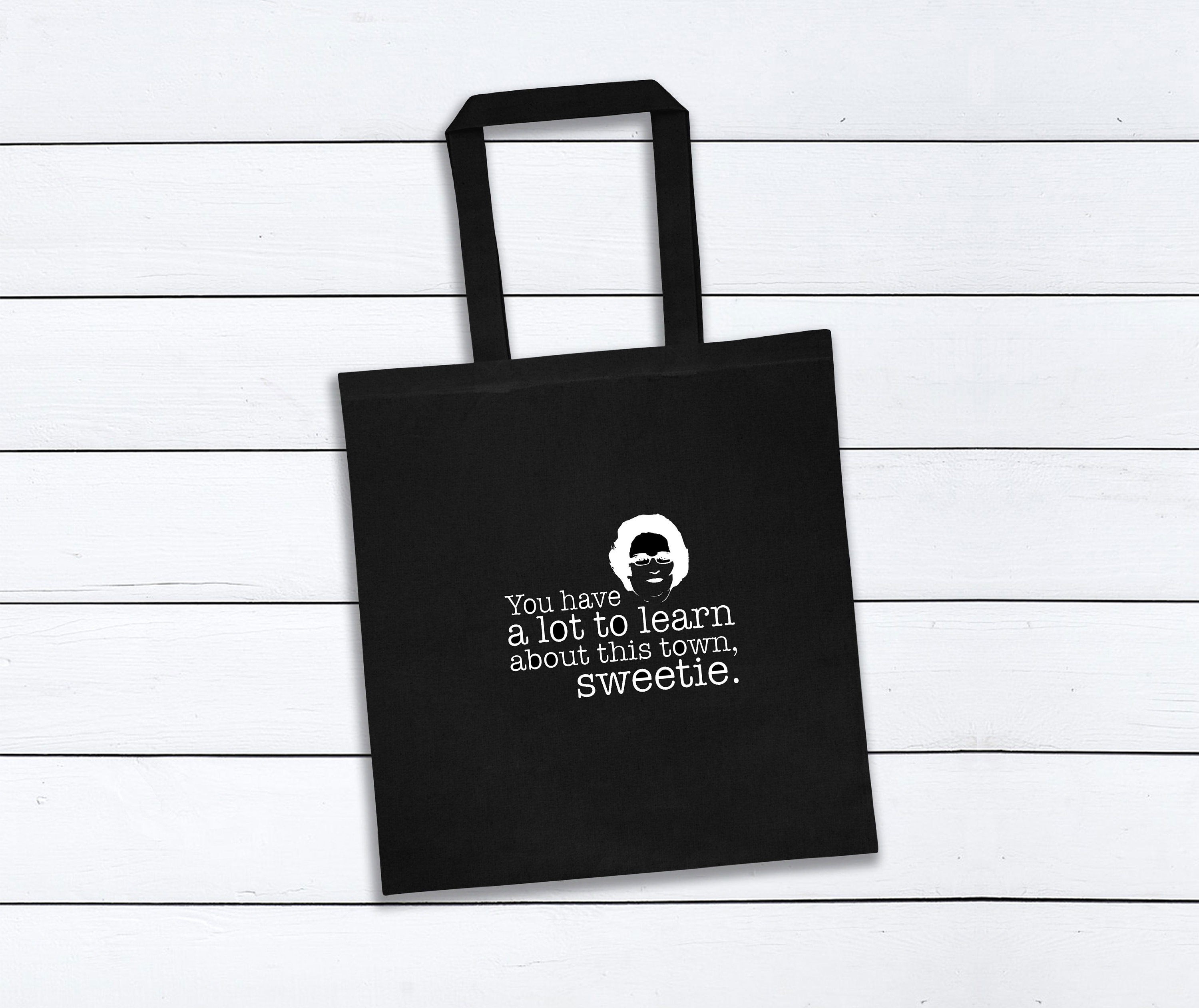 You Have a Lot to Learn about this Town Sweetie - Tote Bag - Deep Tracks Only - The Office - Phyllis Vance - Dunder Mifflin