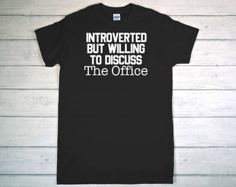 Introverted But Willing to Discuss The Office - T-shirt - 100% Cotton Black T-shirt, Dunder Mifflin - The Office, Scranton, Pennsylvania