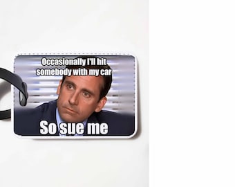 So Sue Me - The Office Luggage Tag - Michael Scott - The Office Gift Idea - Funny Luggage Tag, Dunder Mifflin Luggage Tag