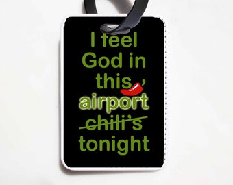 I Feel God  - The Office Luggage Tag - Pam Beesly - The Office Gift Idea - Funny Luggage Tag, Dunder Mifflin Luggage Tag