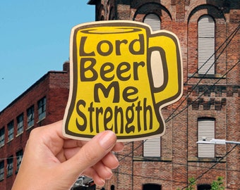 Lord Beer Me Strength Metallic The Office Vinyl Sticker, Weather Proof, Water Proof, Andy Bernard / Jim Halpert Quote, Water Bottle Sticker