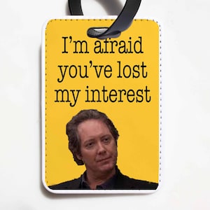 The Office Luggage Tag - Robert California, Lost My Interest - The Office Travel - Funny Luggage Tag, Dunder Mifflin Luggage Tag