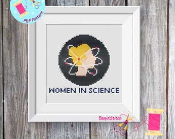 Women in science cross stitch pattern Woman's work cross stitch pattern Feminist quote instant download Female theme