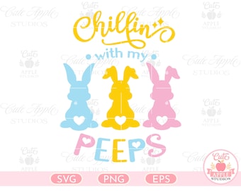 Hanging With My Peeps Svg Etsy